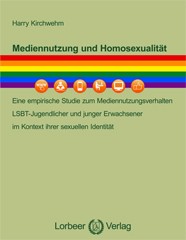 Harry Kirchwehm: Mediennutzung und Homosexualität