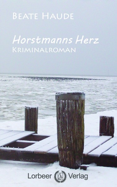 Beate Haude: Horstmanns Herz