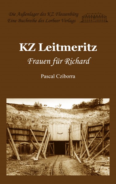 Pascal Cziborra: KZ Leitmeritz